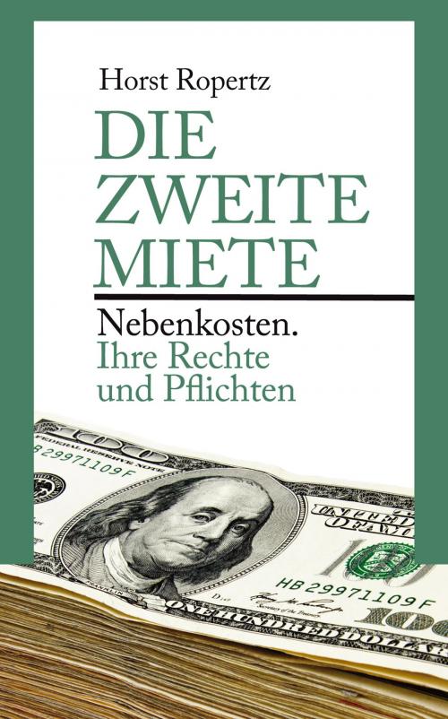 Cover of the book Die zweite Miete by Horst Ropertz, neobooks