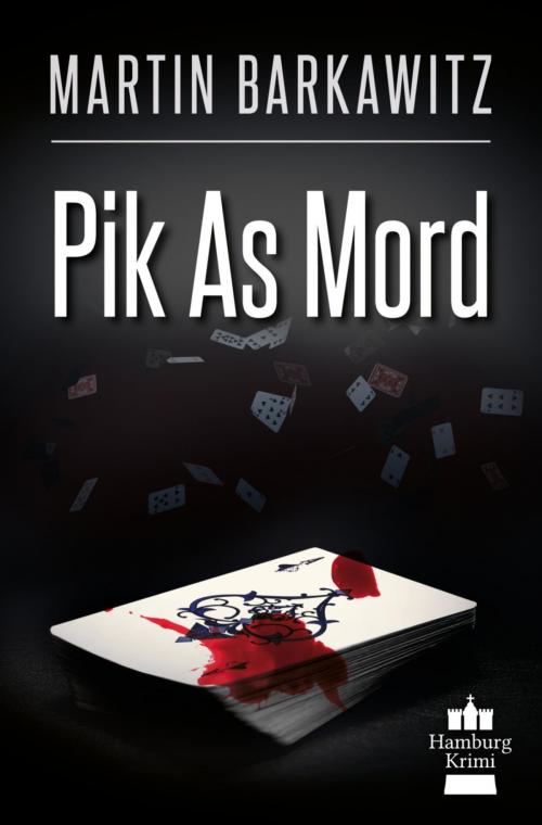 Cover of the book Pik As Mord by Martin Barkawitz, BookRix