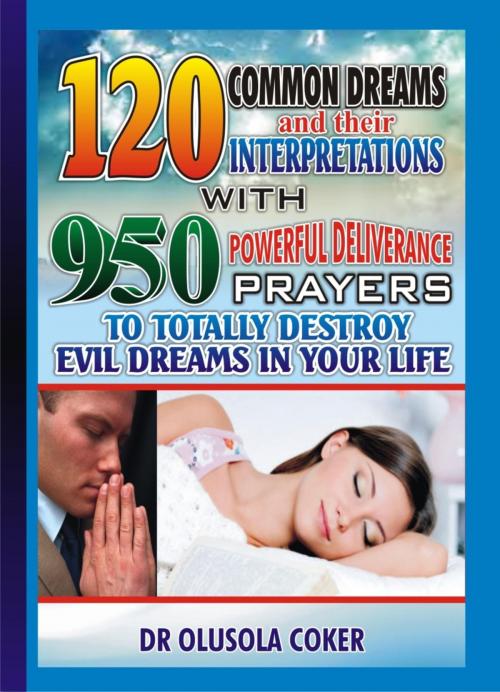 Cover of the book 120 Common Dreams and their Interpretations With by Dr. Olusola Coker, BookRix