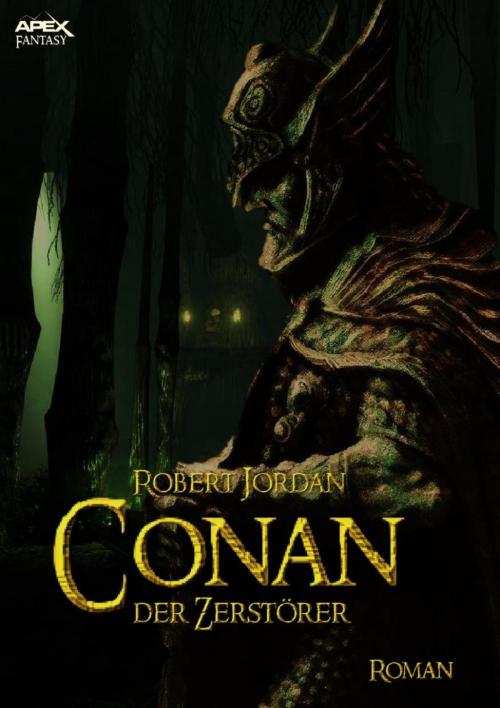 Cover of the book CONAN, DER ZERSTÖRER by Robert Jordan, BookRix