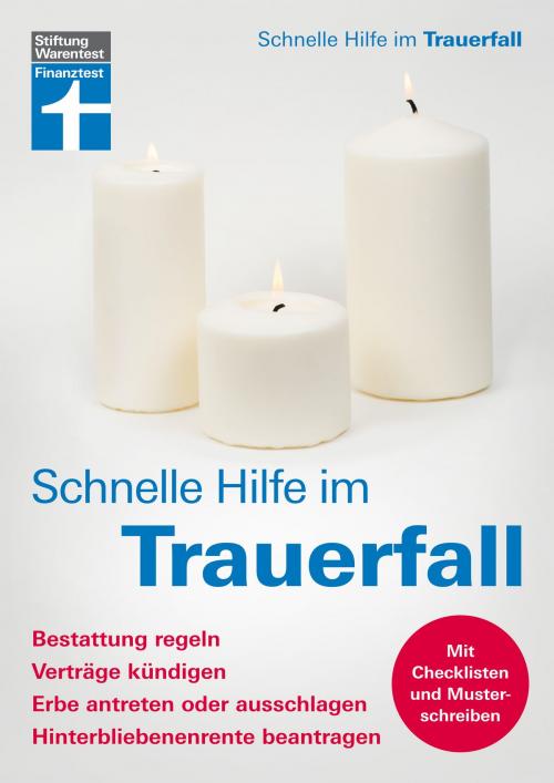 Cover of the book Schnelle Hilfe im Trauerfall by , Stiftung Warentest