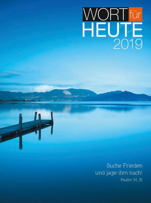 Cover of the book Wort für heute 2019 by , Brunnen Verlag Gießen