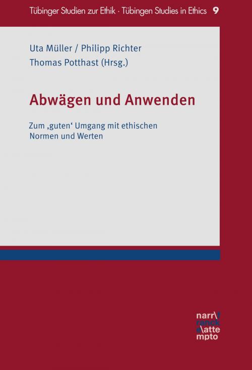 Cover of the book Abwägen und Anwenden by , Narr Francke Attempto Verlag