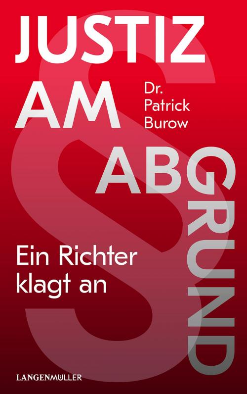 Cover of the book Justiz am Abgrund by Patrick Burow, Langen-Müller