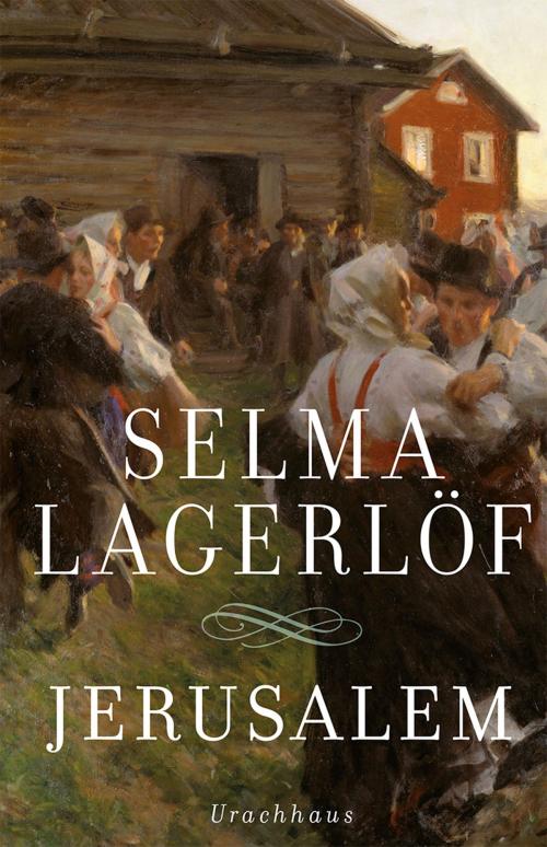Cover of the book Jerusalem by Selma Lagerlöf, Holger Wolandt, Verlag Urachhaus