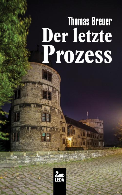 Cover of the book Der letzte Prozess. Thriller by Thomas Breuer, Leda Verlag