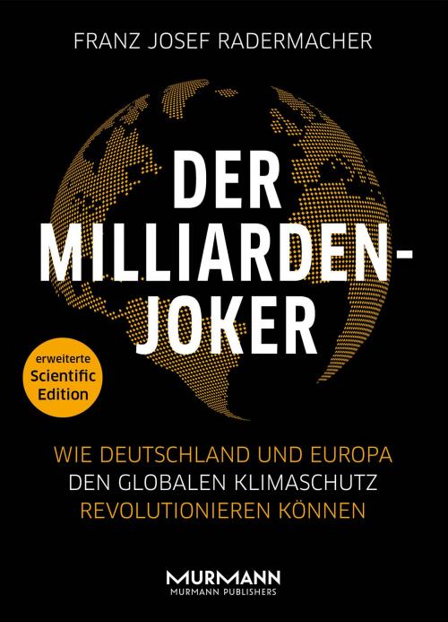 Cover of the book Der Milliarden-Joker – Scientific Edition by Franz Josef Radermacher, Murmann Publishers GmbH