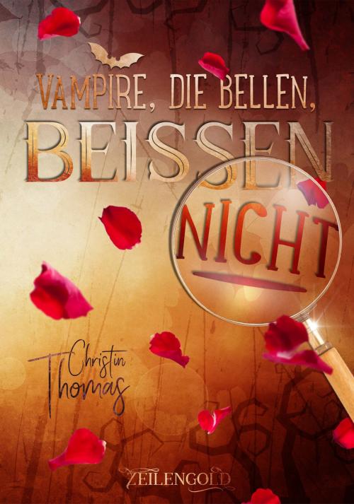 Cover of the book Vampire, die bellen, beissen nicht by Christin Thomas, Zeilengold Verlag