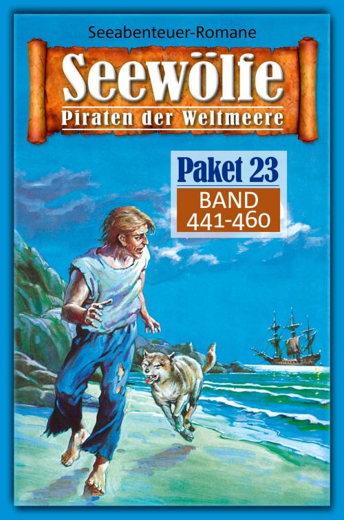 Cover of the book Seewölfe Paket 23 by Roy Palmer, Burt Frederick, Fred McMason, Davis J.Harbord, Pabel eBooks