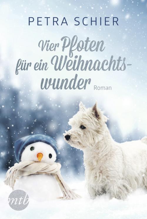 Cover of the book Vier Pfoten für ein Weihnachtswunder by Petra Schier, MIRA Taschenbuch