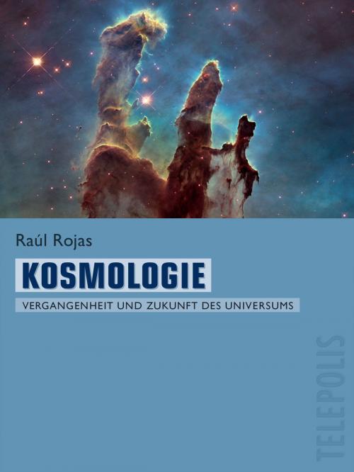 Cover of the book Kosmologie (Telepolis) by Raúl Rojas, Heise Medien