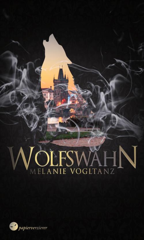 Cover of the book Wolfswahn by Melanie Vogltanz, Papierverzierer Verlag