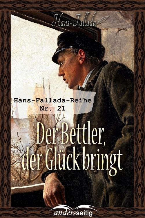 Cover of the book Der Bettler, der Glück bringt by Hans Fallada, andersseitig.de