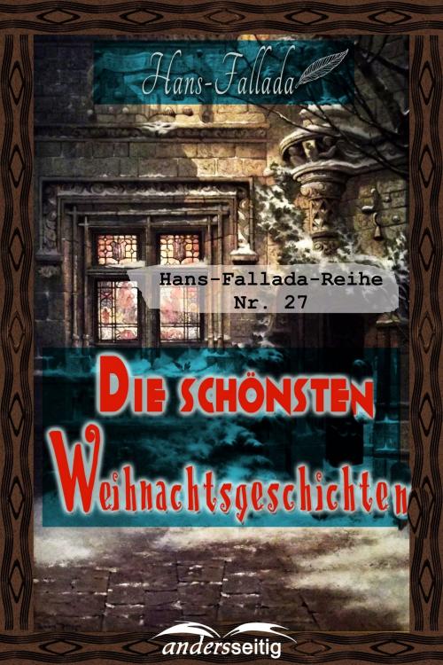 Cover of the book Die schönsten Weihnachtsgeschichten by Hans Fallada, andersseitig.de