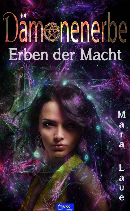 Cover of the book Erben der Macht - Dämonenerbe 3 by Mara Laue, vss-verlag