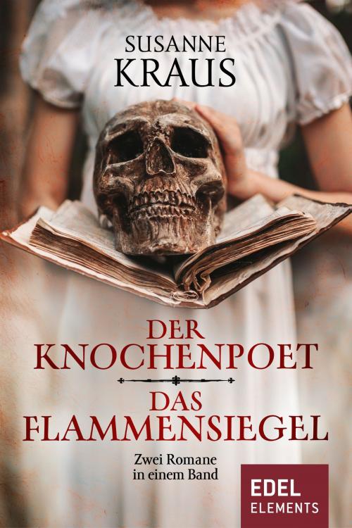 Cover of the book Der Knochenpoet / Das Flammensiegel by Susanne Kraus, Edel Elements