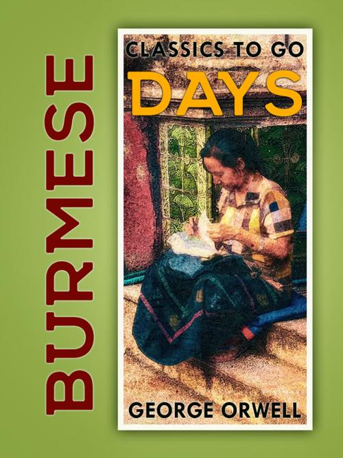Cover of the book Burmese Days by George Orwell, Otbebookpublishing