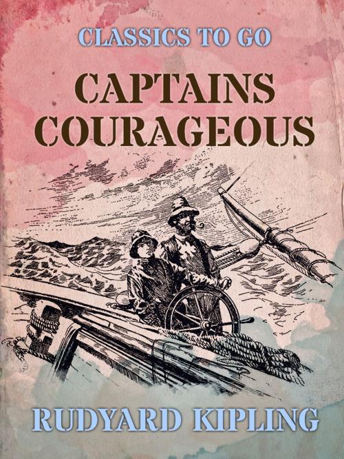Cover of the book Captains Courageous by Rudyard Kipling, Otbebookpublishing