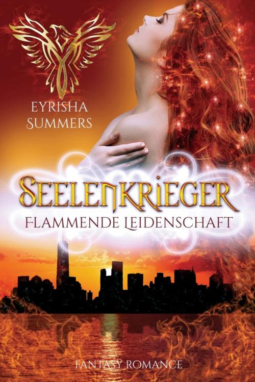 Cover of the book Seelenkrieger - Flammende Leidenschaft by Eyrisha Summers, Elaria
