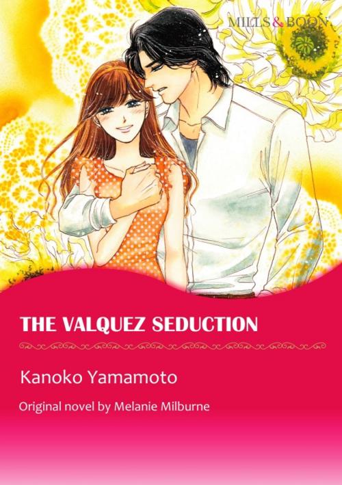 Cover of the book THE VALQUEZ SEDUCTION by Melanie Milburne, Harlequin / SB Creative Corp.