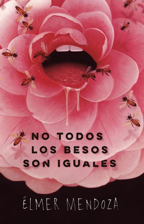 Cover of the book No todos los besos son iguales by Élmer Mendoza, Penguin Random House Grupo Editorial México