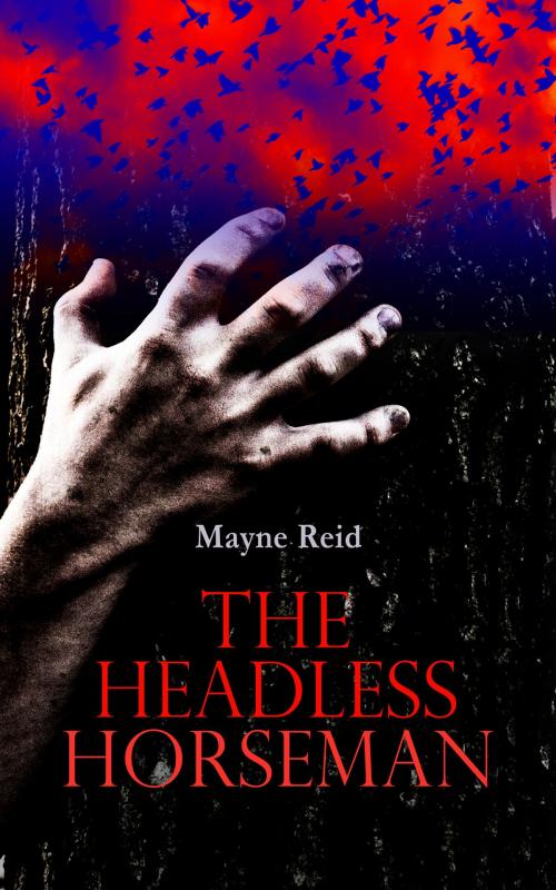 Cover of the book The Headless Horseman by Mayne Reid, e-artnow