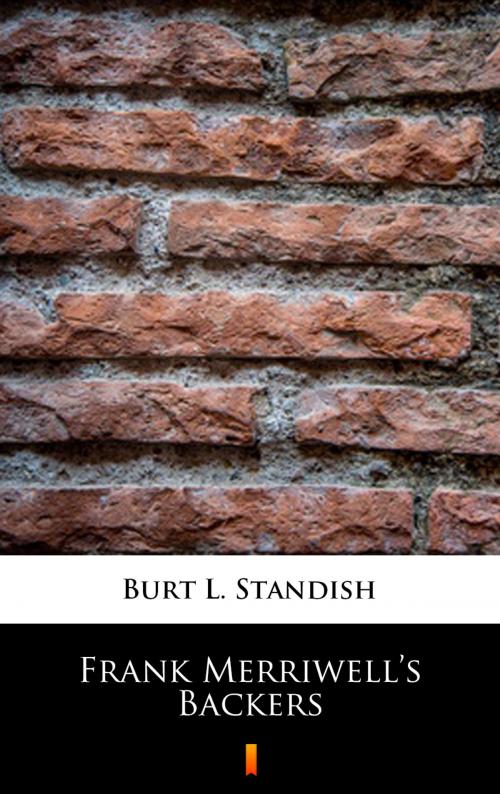 Cover of the book Frank Merriwell’s Backers by Burt L. Standish, Ktoczyta.pl