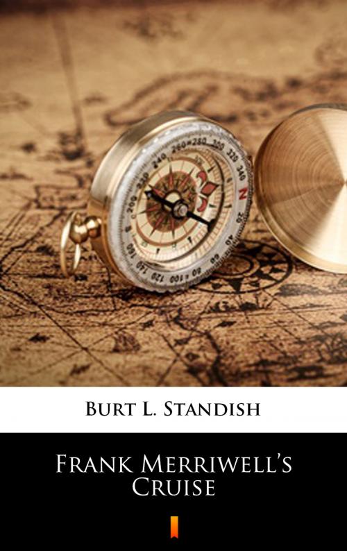 Cover of the book Frank Merriwell’s Cruise by Burt L. Standish, Ktoczyta.pl