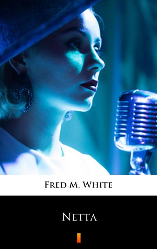 Cover of the book Netta by Fred M. White, Ktoczyta.pl