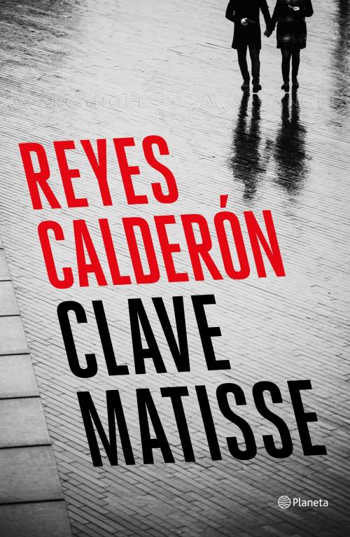 Cover of the book Clave Matisse by Reyes Calderón, Grupo Planeta