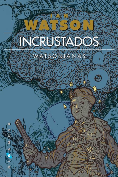 Cover of the book Incrustados by Ian Watson, Gigamesh Digital