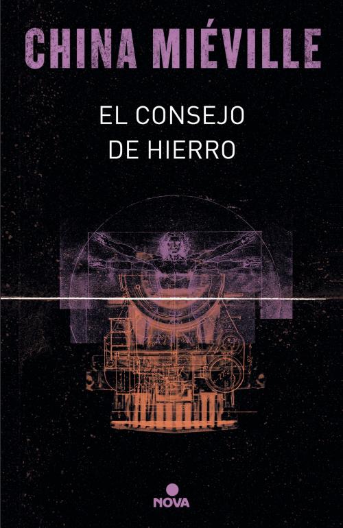 Cover of the book El consejo de hierro (Bas-Lag 3) by China Miéville, Penguin Random House Grupo Editorial España
