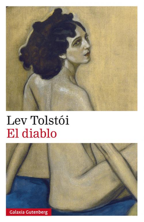 Cover of the book El diablo by Lev Tolstói, Galaxia Gutenberg