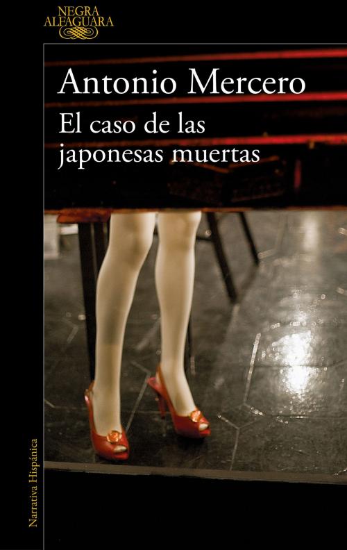 Cover of the book El caso de las japonesas muertas by Antonio Mercero, Penguin Random House Grupo Editorial España