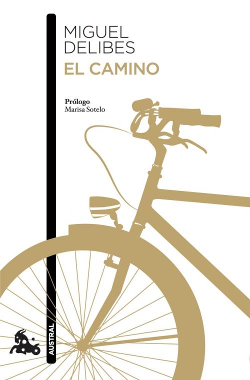 Cover of the book El camino by Miguel Delibes, Grupo Planeta