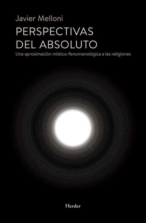 Cover of the book Perspectivas del absoluto by Javier Melloni, Herder Editorial