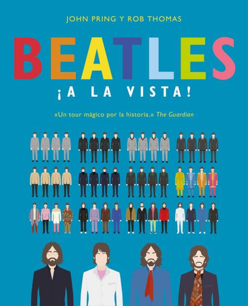 Cover of the book Beatles ¡a la vista! by John Pring, Rob Thomas, Penguin Random House Grupo Editorial España