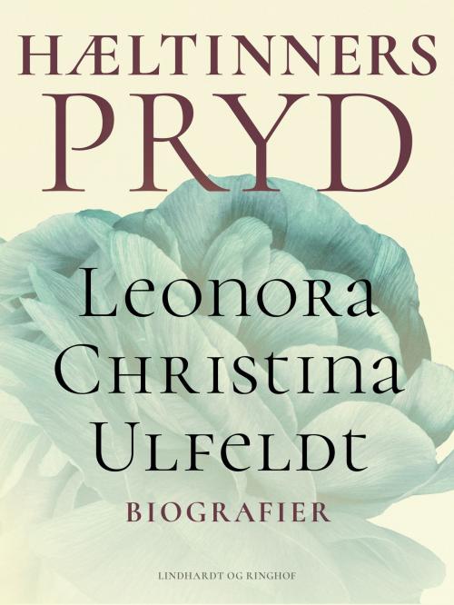Cover of the book Hæltinners Pryd by Leonora Christina Ulfeldt, Saga Egmont