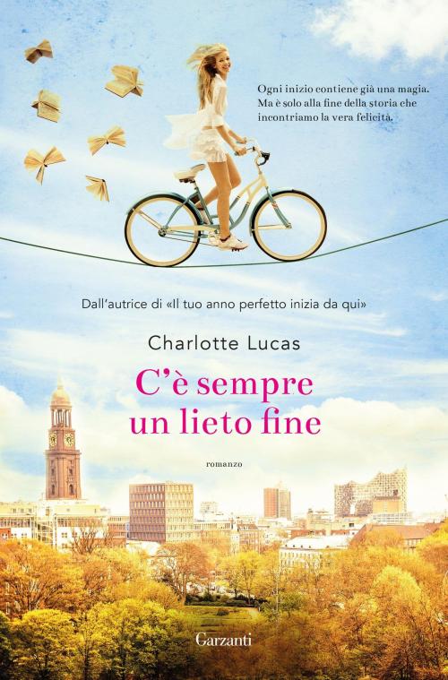 Cover of the book C'è sempre un lieto fine by Charlotte Lucas, Garzanti