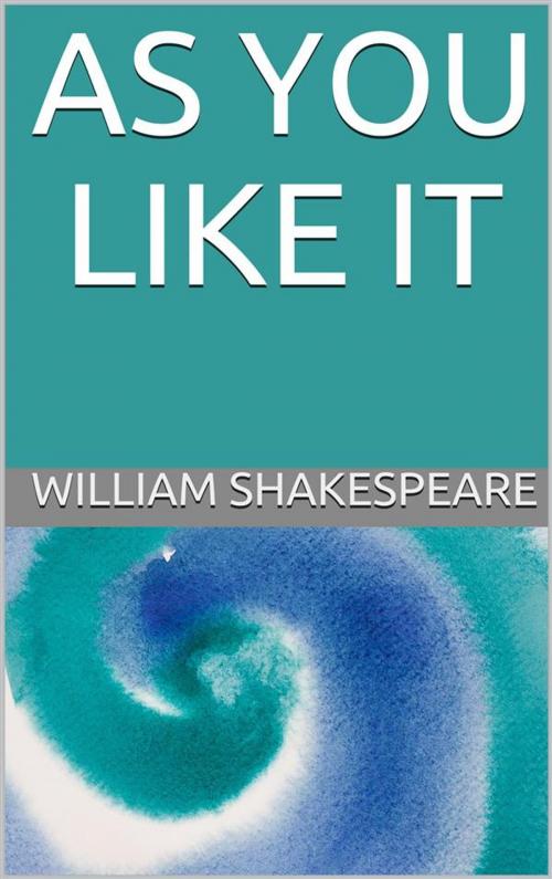 Cover of the book As you like it by William Shakespeare, Youcanprint