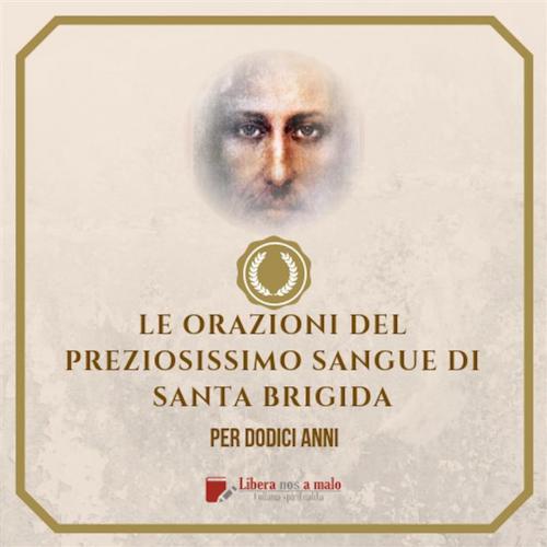 Cover of the book ORAZIONI DEL PREZIOSISSIMO SANGUE di Santa Brigida by Santa Brigida di Svezia, Libera nos a malo