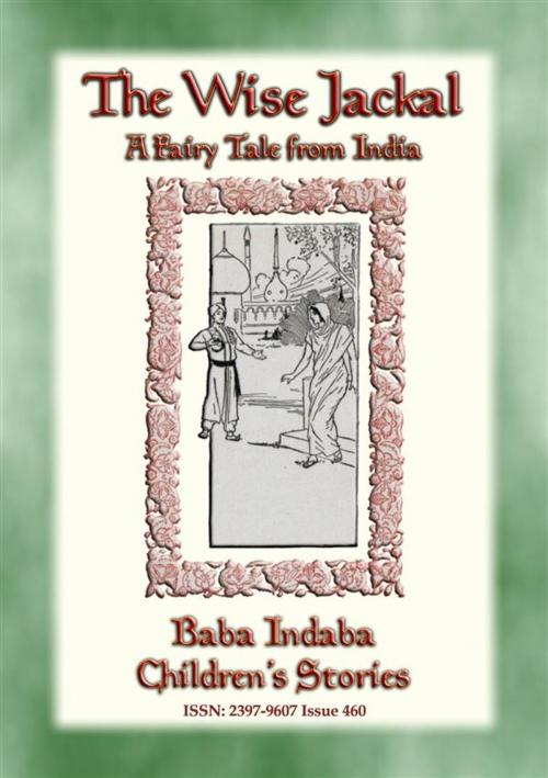 Cover of the book THE WISE JACKAL - A Fairy Tale from India by Anon E. Mouse, Narrated by Baba Indaba, Abela Publishing