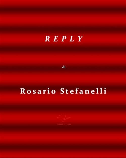 Cover of the book REPLY by Rosario Stefanelli, Rosario