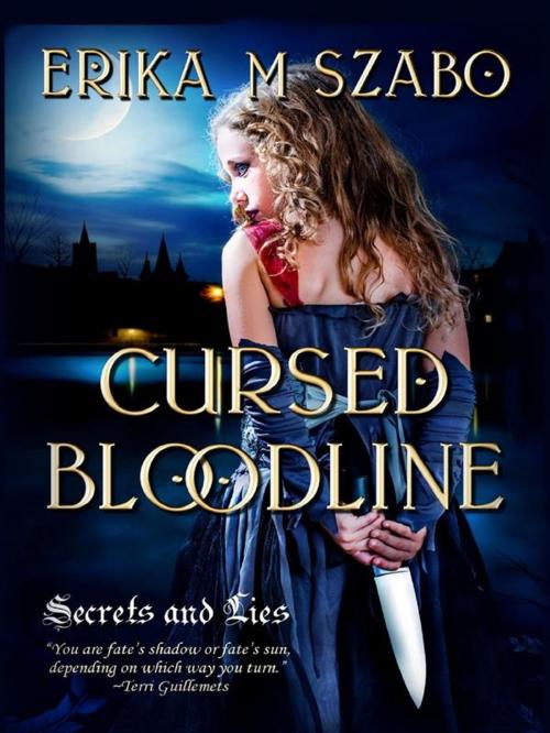Cover of the book Cursed Bloodline by Erika M Szabo, Erika M Szabo