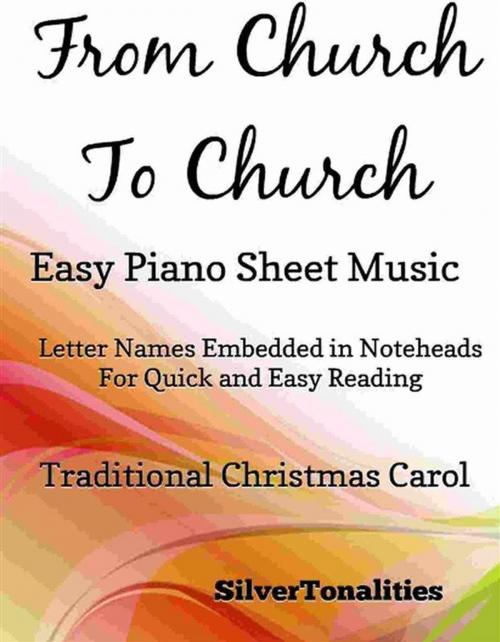 Cover of the book From Church to Church Easy Piano Sheet Music by Silvertonalities, SilverTonalities
