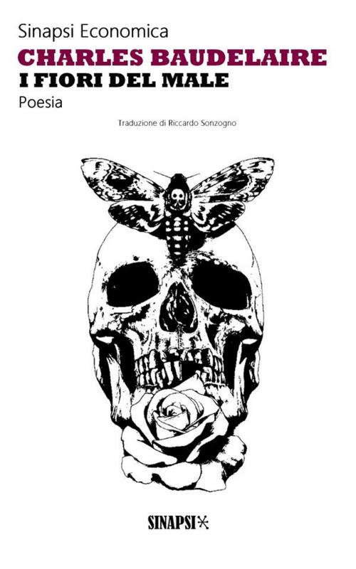 Cover of the book I fiori del male by Charles Baudelaire, Sinapsi Editore