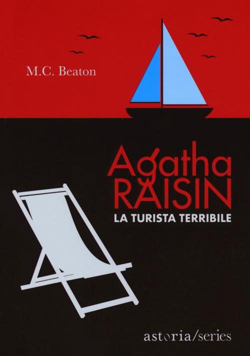 Cover of the book Agatha Raisin – La turista terribile by M.C. Beaton, astoria