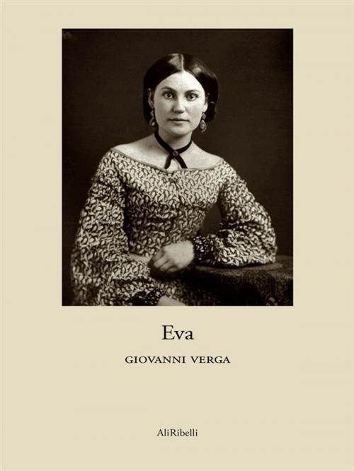 Cover of the book Eva by Giovanni Verga, Ali Ribelli Edizioni