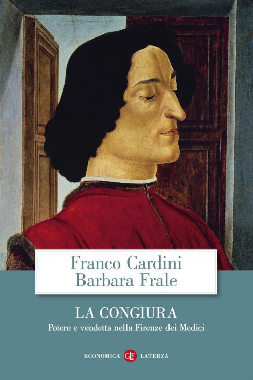 Cover of the book La Congiura by Franco Cardini, Barbara Frale, Editori Laterza
