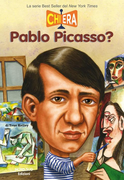 Cover of the book Chi era Pablo Picasso? by Aa.Vv., Nord-Sud Edizioni